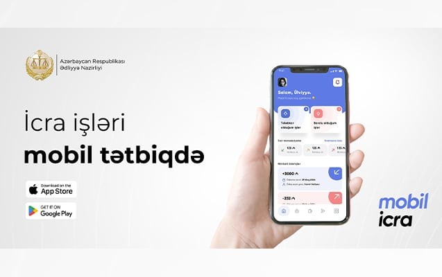 Ədliyyə Nazirliyi “Mobil icra” tətbiqini istifadəyə verdi