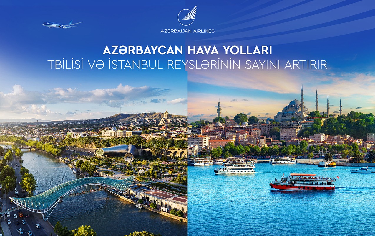 İstanbul və Tbilisiyə uçuş proqramı genişləndirildi