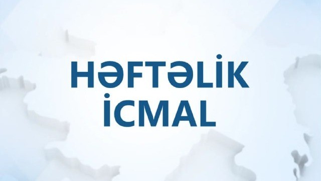 Müdafiə Nazirliyindən həftəlik icmal -