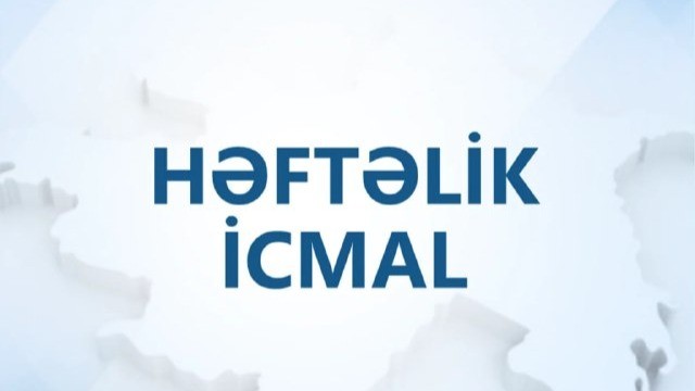 Müdafiə Nazirliyindən həftəlik icmal -