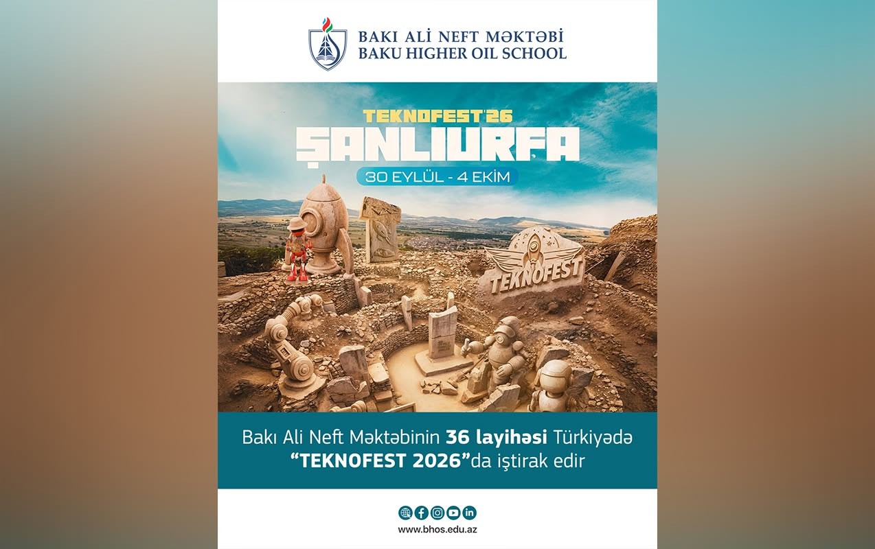 BANM 36 layihə ilə Türkiyədə “Teknofest 2026”da iştirak edir
