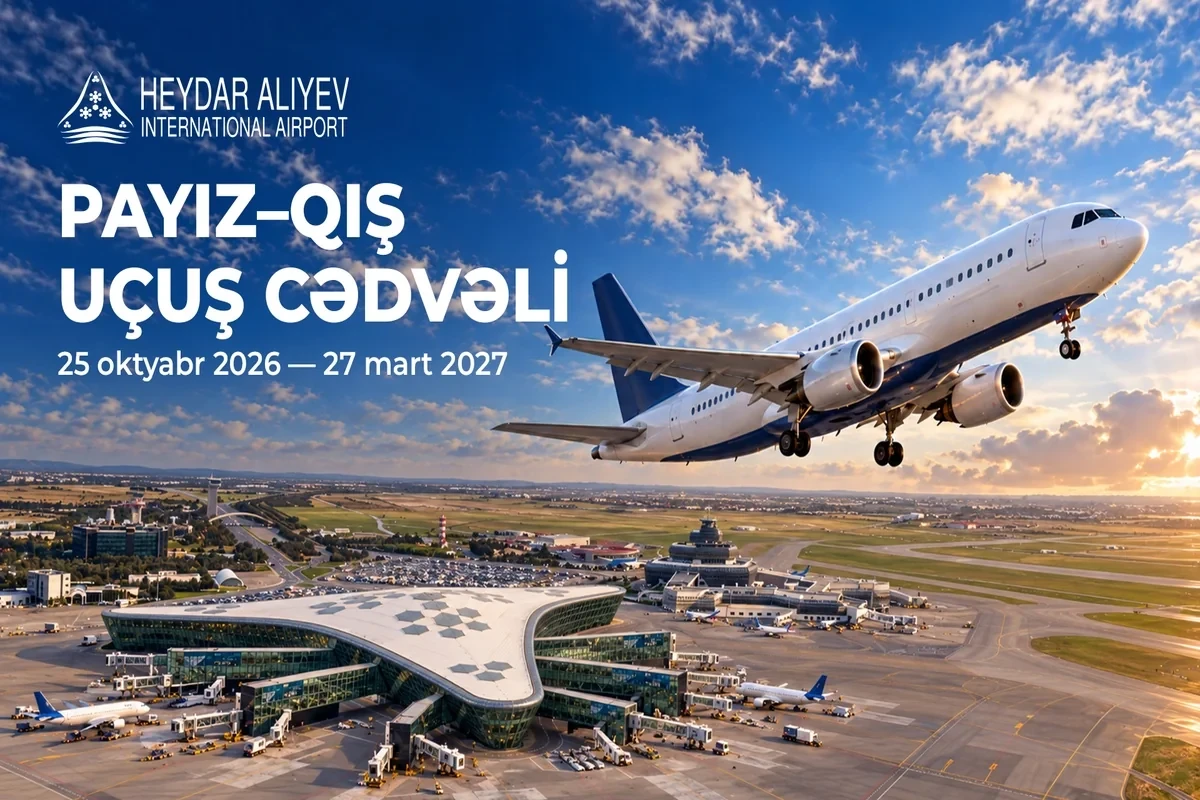 Heydər Əliyev Beynəlxalq Aeroportu uçuş cədvəlini dəyişir