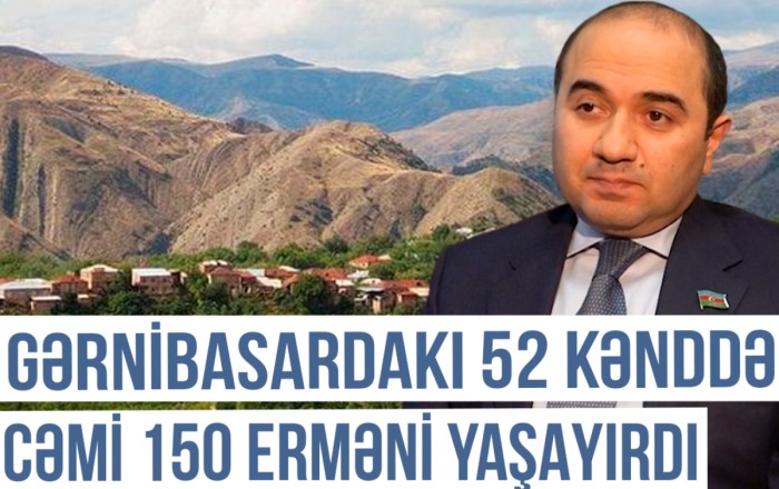Qərbi Azərbaycan Xronikası: “Gərnibasardakı 52 kənddə cəmi 150 erməni yaşayırdı” -