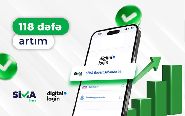 “SİMA İmza” ilə “digital.login”ə girişlərin həcmi 118 dəfə artdı