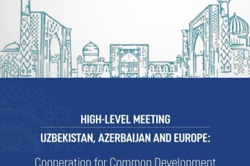 Tashkent to host meeting on cooperation between Uzbekistan, Azerbaijan and Europe