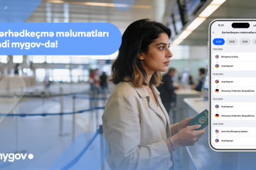Sərhədkeçmə məlumatlarınızı “mygov”dan izləyin