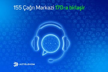 “Aztelekom” çağrı xidmətlərini vahid “170” Çağrı mərkəzində birləşdirir