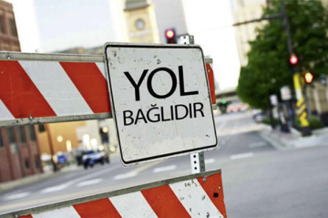 Bu yolda hərəkət məhdudlaşdırılacaq
