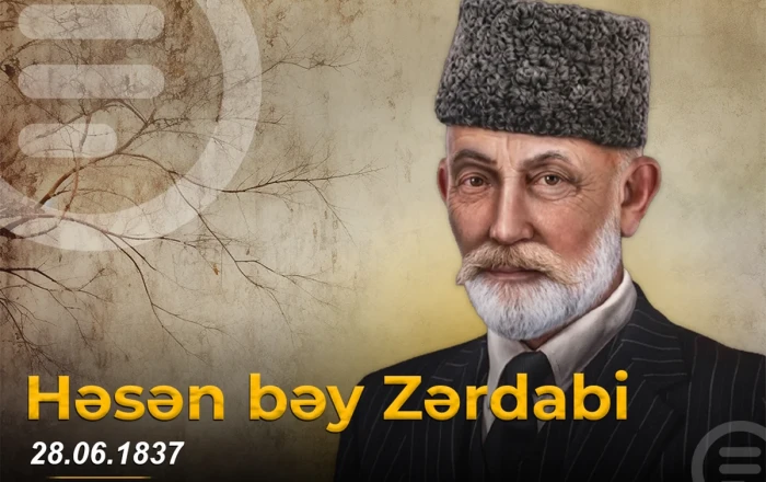 Milli mətbuatımızın banisi Həsən bəy Zərdabinin doğum günüdür