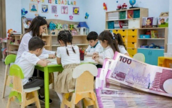 Bu bağçalarda aylıq ödəniş 1700 manata qədər yüksəlir –