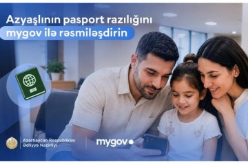 Azyaşlıya pasport verilməsi üçün razılıq ərizəsini artıq "mygov"dan əldə etmək mümkündür