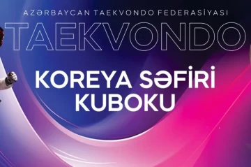 Bakıda taekvondo üzrə “Koreya Səfiri Kuboku” keçiriləcək