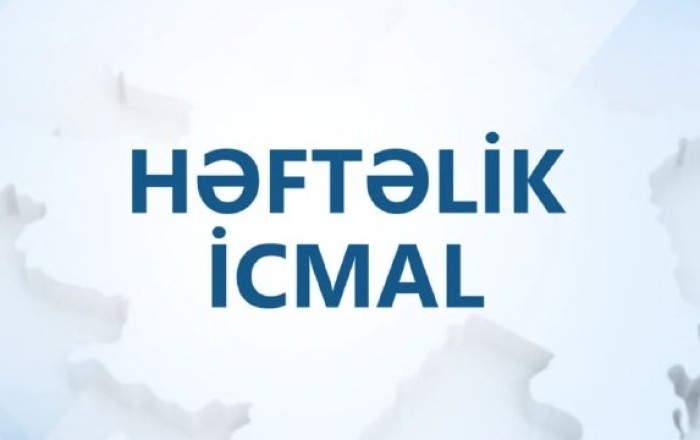 Müdafiə Nazirliyindən həftəlik icmal -