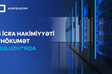 Beş İcra Hakimiyyəti İT sistemlərini “Hökumət buludu”na köçürdü