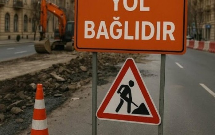 Bakının iki küçəsində hərəkət məhdudlaşdırılacaq