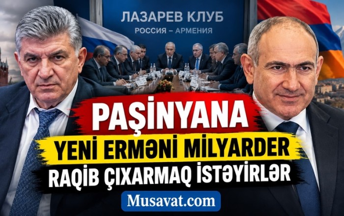 Paşinyana yeni erməni mliyarderi rəqib çıxarmaq istəyirlər